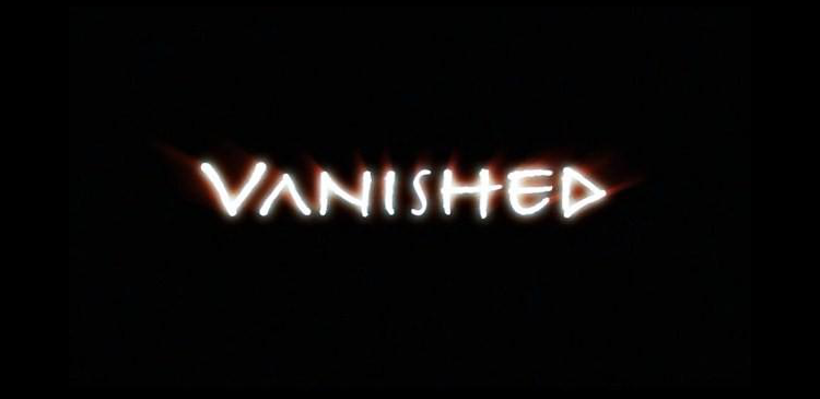 Vanished (che fine ha fatto?)